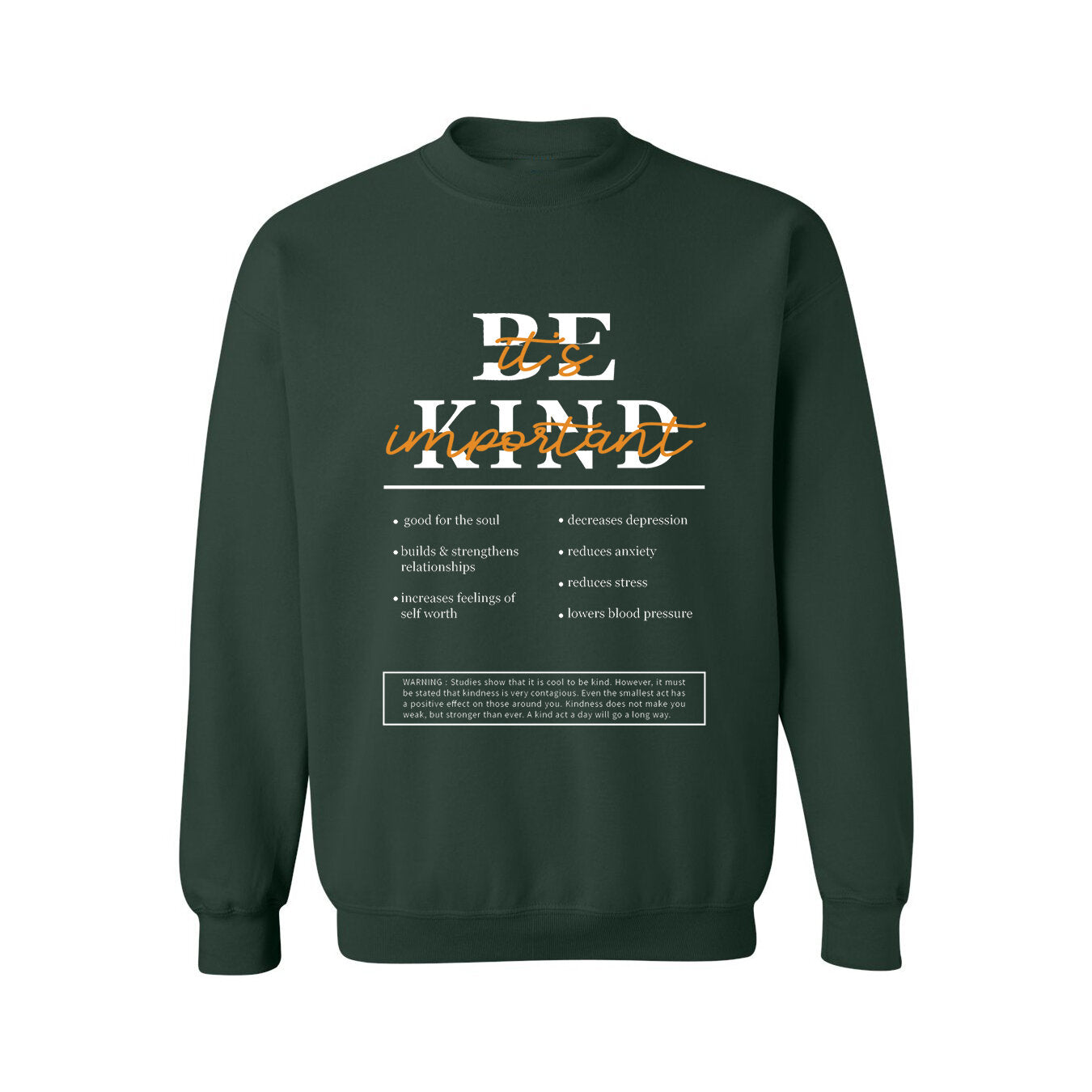 Be Kind Crewneck - Forest Green