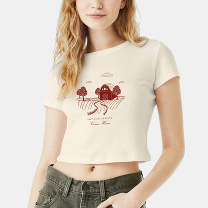 You Can Always Come Home Cropped T-shirt (Women's)