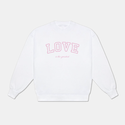 Love Is The Greatest Crewneck Sweatshirt